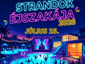 Promotional poster for 'Strandok Éjszakája 2026' with neon text; event date July 25 at a pool party venue at night.